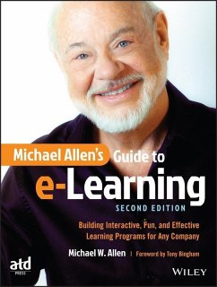 Michael Allen's Guide to e-Learning (eBook, ePUB) - Allen, Michael W.