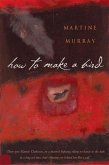 How to make a bird (eBook, ePUB)
