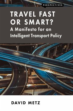 Travel Fast or Smart? (eBook, ePUB) - Metz, David