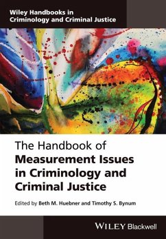 The Handbook of Measurement Issues in Criminology and Criminal Justice (eBook, PDF)