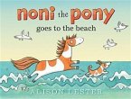 Noni the Pony Goes to the Beach (eBook, ePUB)