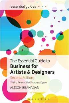 The Essential Guide to Business for Artists and Designers (eBook, PDF) - Branagan, Alison