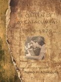 El Origen De Las Catacumbas 1970-1979 (eBook, ePUB)