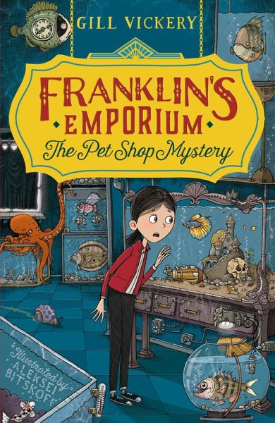 Franklin's Emporium: The Pet Shop Mystery (eBook, PDF) Franklin's Emporium: The Pet Shop Mystery (eBook, PDF)