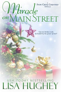 Miracle on Main Street (A Snow Creek Christmas Novella) (eBook, ePUB) - Hughey, Lisa