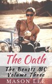The Oath (The Beasts MC - Volume Three) (eBook, ePUB)