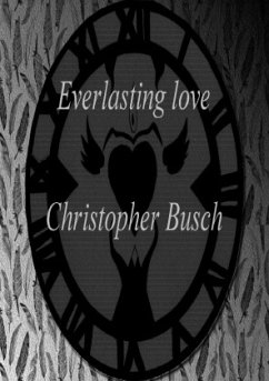 Everlasting love - Busch, Christopher