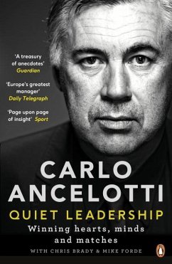 Quiet Leadership - Ancelotti, Carlo