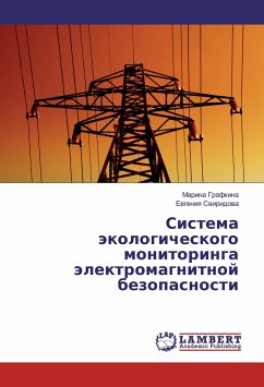 Sistema jekologicheskogo monitoringa jelektromagnitnoj bezopasnosti - Grafkina, Marina;Sviridova, Evgeniya