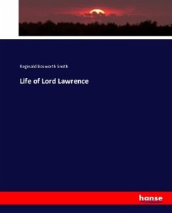 Life of Lord Lawrence - Bosworth Smith, Reginald