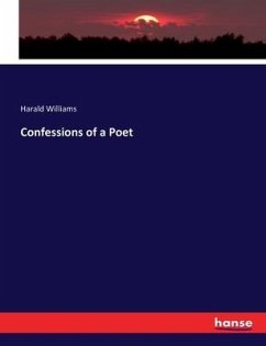 Confessions of a Poet - Williams, Harald