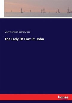The Lady Of Fort St. John