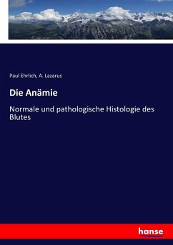 Die Anämie - Ehrlich, Paul;Lazarus, A.