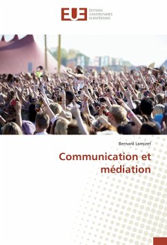 Communication et médiation - Lamizet, Bernard