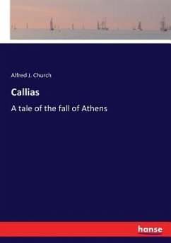 Callias - Church, Alfred J.