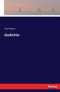 Gedichte - Heyse, Paul