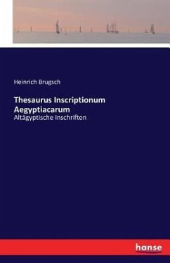 Thesaurus Inscriptionum Aegyptiacarum - Brugsch, Heinrich