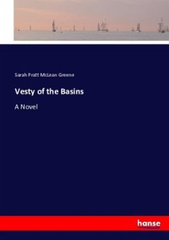 Vesty of the Basins - Greene, Sarah Pratt McLean