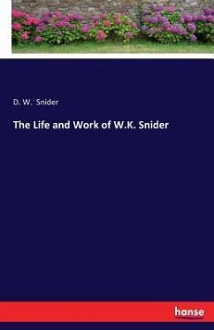 The Life and Work of W.K. Snider