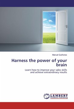 Harness the power of your brain - Quiñones, Manuel