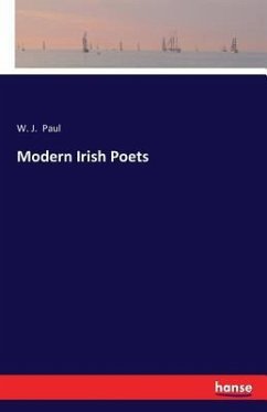 Modern Irish Poets - Paul, W. J.