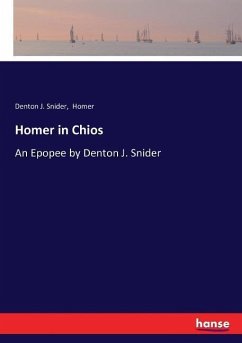 Homer in Chios - Snider, Denton J.;Homer