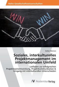 Soziales, interkulturelles Projektmanagement im internationalen Umfeld - Höckner, Stefan