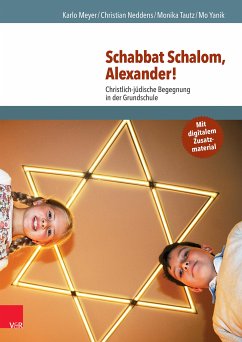 Schabbat Schalom, Alexander! (eBook, PDF) - Meyer, Karlo; Neddens, Christian; Tautz, Monika; Yanik, Mo