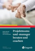 Projektteams und -manager beraten und coachen (eBook, PDF)