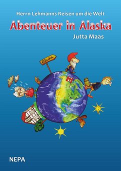 Herrn Lehmanns Reisen um die Welt (eBook, ePUB) - Maas, Jutta; Gaymann, Saskia