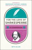 For the Love of Shakespeare (eBook, ePUB)