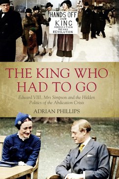 The King Who Had To Go (eBook, ePUB) - Phillips, Adrian
