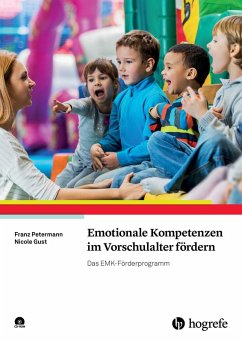 Emotionale Kompetenzen im Vorschulalter fördern (eBook, PDF) - Gust, Nicole; Petermann, Franz