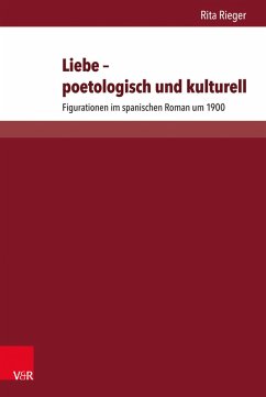 Liebe - poetologisch und kulturell (eBook, PDF) - Rieger, Rita