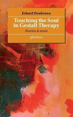 Touching the Soul in Gestalt Therapy - Doubrawa, Erhard