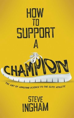 How to Support a Champion - Ingham, Steve
