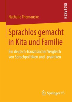Sprachlos gemacht in Kita und Familie - Thomauske, Nathalie