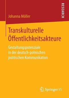 Transkulturelle Öffentlichkeitsakteure - Möller, Johanna