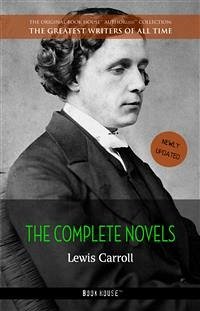 Lewis Carroll: The Complete Novels (eBook, ePUB) - Carroll, Lewis