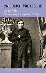 Cover De mi vida : escritos autobiográficos de juventud, 1856-1869
