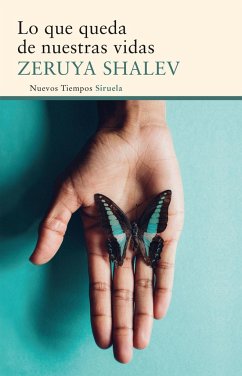Lo que queda de nuestras vidas - Shalev, Zeruya