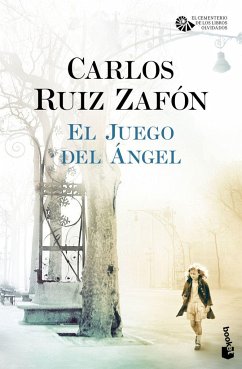 El juego del ángel - Ruiz Zafón, Carlos