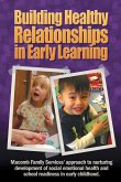 Building Healthy Relationships in Early Learning