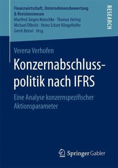 Konzernabschlusspolitik nach IFRS - Verhofen, Verena