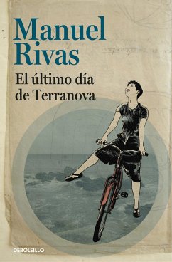 El último día de Terranova - Rivas, Manuel