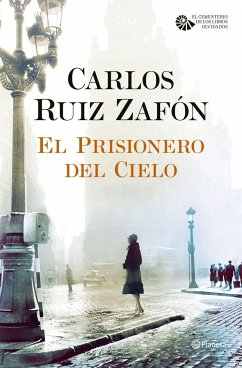 El prisionero del cielo - Ruiz Zafón, Carlos