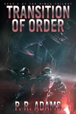 Transition of Order (The Rimes Trilogy, #2) (eBook, ePUB) - Adams, P R
