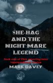 She-Hag and the Night Mare Legend (She-Hag series, #1) (eBook, ePUB)