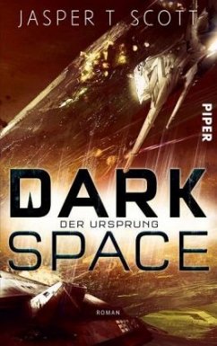 Der Ursprung / Dark Space Bd.3 - Scott, Jasper T.