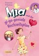 Mia und der gi-ga-geniale Hochzeitsplan... - Bild 1